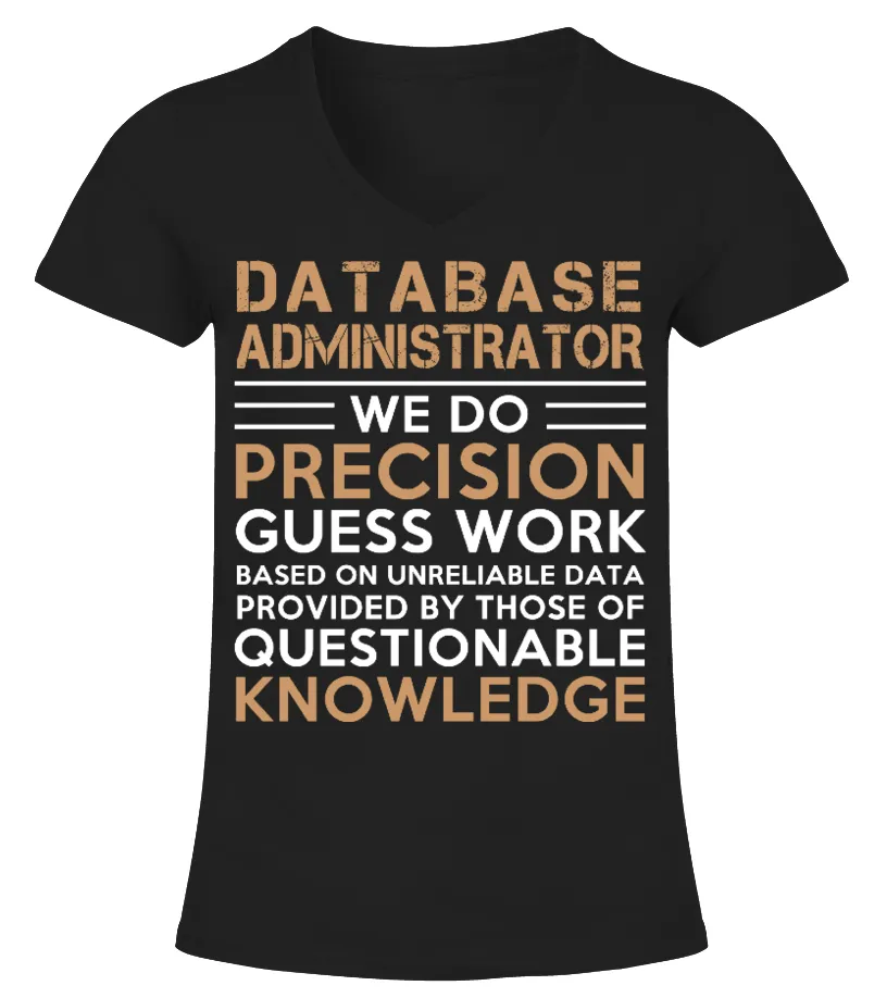 DATABASE ADMINISTRATOR - Limited Edition Camiseta cuello pico Mujer