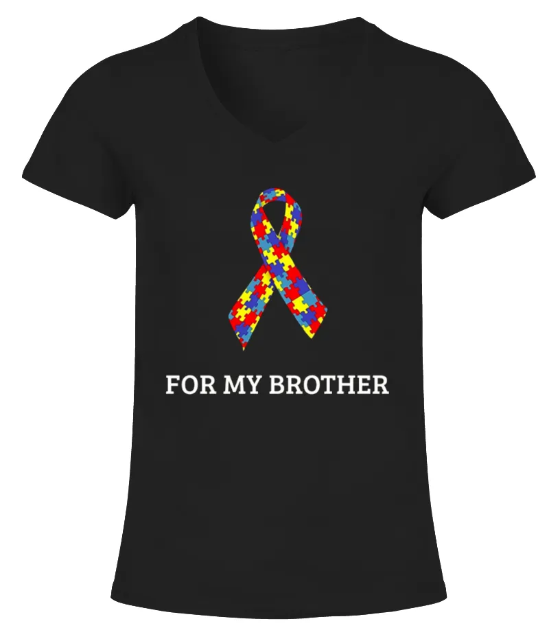 For My Brother Autism Awareness Shirt Camiseta cuello pico Mujer