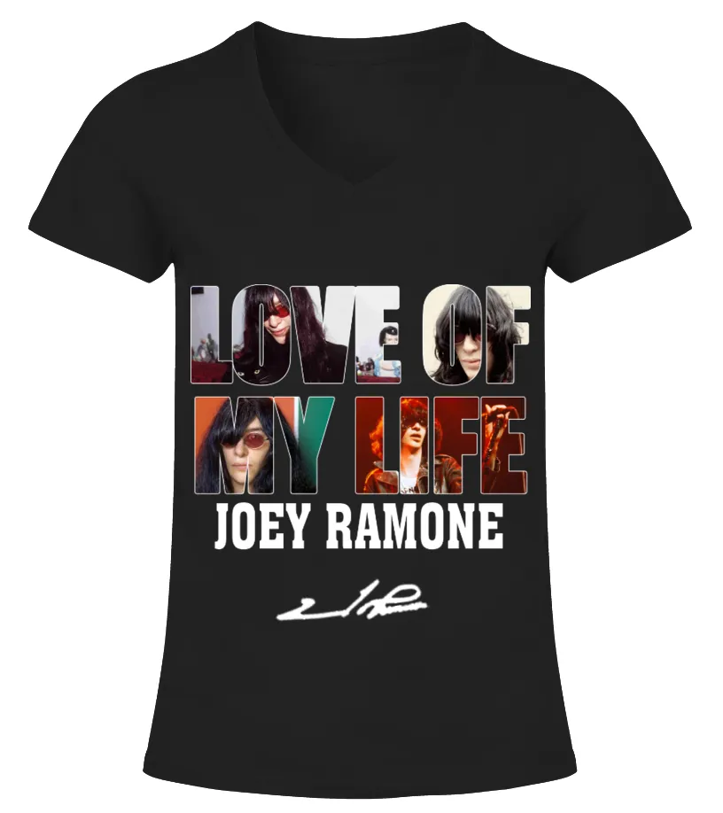 LOVE OF MY LIFE - JOEY RAMONE Camiseta cuello pico Mujer