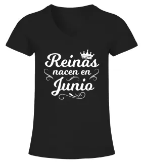 Reinas nacen en junio Camiseta cuello pico Mujer